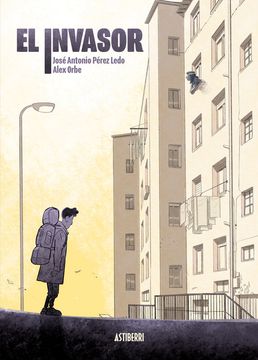 Libro INVASOR,EL De ORBE,ALEX/PEREZ LEDO,JOSE A - Buscalibre Chile