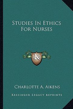 portada studies in ethics for nurses (en Inglés)