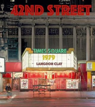 portada Langdon Clay: New York 42Nd Street