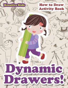 portada Dynamic Drawers! How to Draw Activity Book