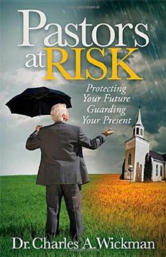 portada Pastors at Risk: Protecting Your Future Guarding Your Present (Morgan James Faith)