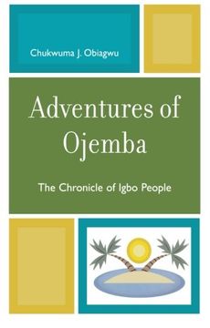 adventures of ojemba,the chronicle of igbo people