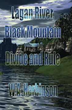 portada Lagan River, Black Mountain: Book 2: Divide and Rule