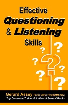 portada Effective Questioning & Listening Skills: #Effective Communication Skills #Mastering Questioning Techniques #Active Listening Strategies #Interpersona (en Inglés)