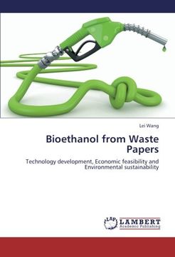 portada Bioethanol from Waste Papers: Technology development, Economic feasibility and Environmental sustainability