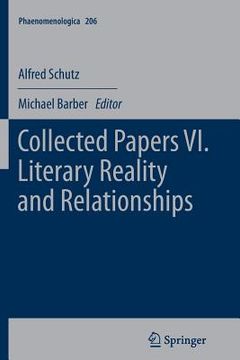 Collected Papers VI. Literary Reality and Relationships (en Inglés)