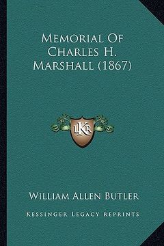 portada memorial of charles h. marshall (1867) (in English)