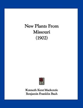 portada new plants from missouri (1902) (en Inglés)