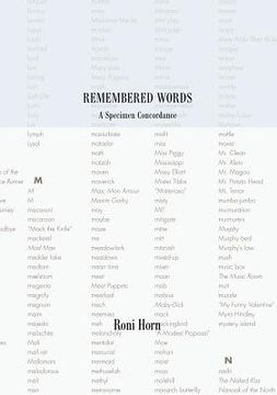 portada Roni Horn: Remembered Words: A Specimen Concordance (en Inglés)