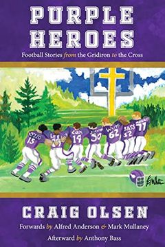 portada Purple Heroes: Football Stories From the Gridiron to the Cross (en Inglés)