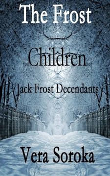 portada The Frost Children: Jack Frost Decendants (en Inglés)