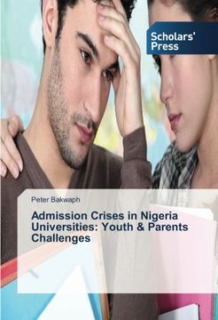 portada Admission Crises in Nigeria Universities: Youth & Parents Challenges