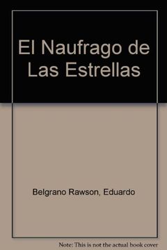 portada El Naufrago de Las Estrellas (Spanish Edition)