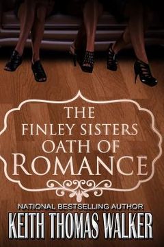 portada The Finley Sisters' Oath of Romance (en Inglés)