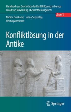 portada Konfliktlösung in der Antike: Ein Handbuch - Band 1 (Handbuch zur Geschichte der Konfliktlösung in Europa) (en Alemán)