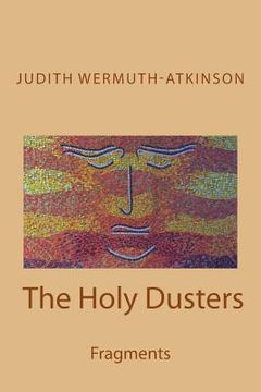 portada The Holy Dusters: Fragments (en Inglés)