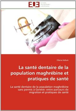 portada La Sante Dentaire de La Population Maghrebine Et Pratiques de Sante
