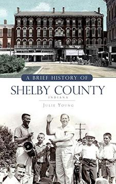 portada A Brief History of Shelby County Indiana (en Inglés)