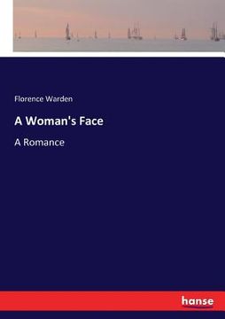 portada A Woman's Face: A Romance (en Inglés)