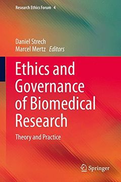 portada Ethics and Governance of Biomedical Research: Theory and Practice (Research Ethics Forum)