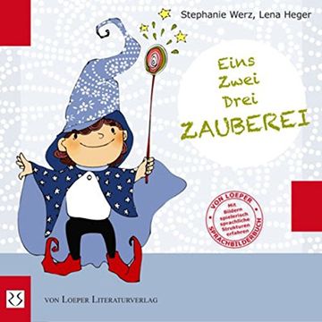 portada Eins, Zwei, Drei - Zauberei!: Mit Bildern spielerisch sprachliche Strukturen erfahren (in German)