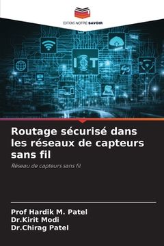 portada Routage sécurisé dans les réseaux de capteurs sans fil (in French)