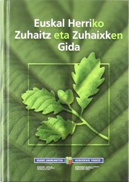 portada Euskal Herriko Zuhaitz eta Zuhaixken Gida (in Basque)