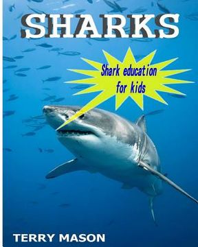 portada Sharks: Amazing Pictures and Facts About These Cool Creatures in the Sea