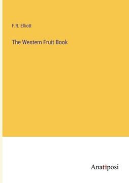portada The Western Fruit Book (en Inglés)