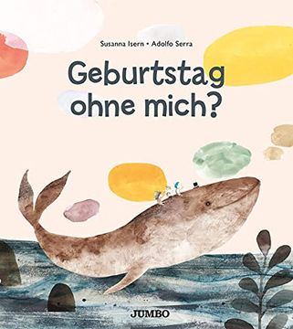 portada Geburtstag Ohne Mich? Bilderbuch (in German)