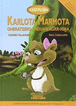 portada Karlota Marmota Oheratzeko Orduan Adar-joka (Terapipuinak)