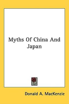 portada myths of china and japan (en Inglés)