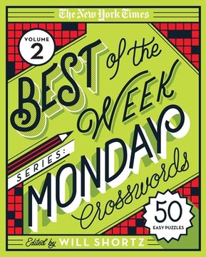 portada The new York Times Best of the Week Series 2: Monday Crosswords: 50 Easy Puzzles (New York Times Best of the Week Crosswords) 