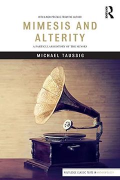 portada Mimesis and Alterity (Routledge Classic Texts in Anthropology) (en Inglés)