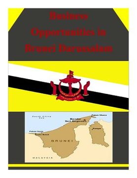 portada Business Opportunities in Brunei Darussalam (en Inglés)