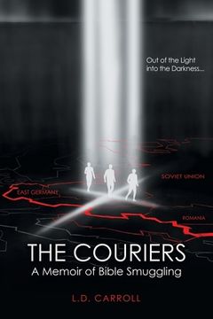 portada The Couriers: A Memoir of Bible Smuggling