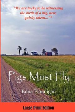 portada pigs must fly large print edition (en Inglés)