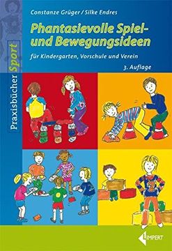 portada Phantasievolle Spiel- und Bewegungsideen für Kindergarten Schule und Verein (in German)