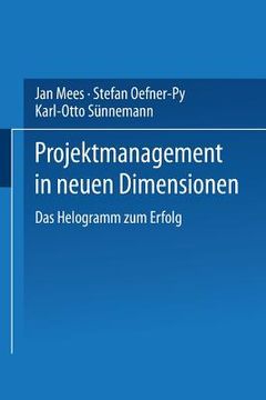 portada Projektmanagement in Neuen Dimensionen: Das Helogramm Zum Erfolg (en Alemán)