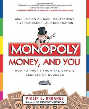portada Monopoly, Money, and You: How to Profit From the Game’S Secrets of Success (en Inglés)