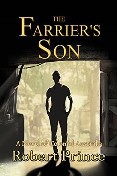 portada The Farrier's Son: A Novel of Colonial Australia