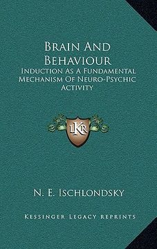 portada brain and behaviour: induction as a fundamental mechanism of neuro-psychic activity (in English)