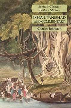 portada Isha Upanishad and Commentary: Esoteric Classics: Eastern Studies (in English)