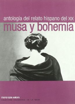 portada Musa y Bohemia: Antologia del Relato Hispano del xix (in Spanish)