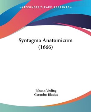 portada Syntagma Anatomicum (1666) (en Latin)