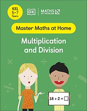 portada Maths ― no Problem! Multiplication and Division, Ages 5-7 (Key Stage 1) (Master Maths at Home) (en Inglés)
