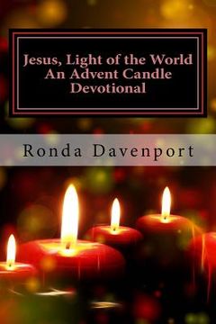 portada Jesus, Light of the World: An Advent Candle Devotional (en Inglés)