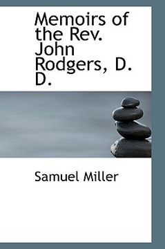 portada memoirs of the rev. john rodgers, d. d.