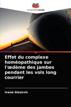 portada Effet du complexe homéopathique sur l'oedème des jambes pendant les vols long courrier (in French)