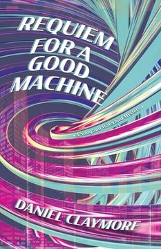 portada Requiem for a Good Machine
